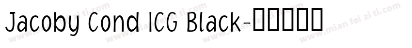 Jacoby Cond ICG Black字体转换